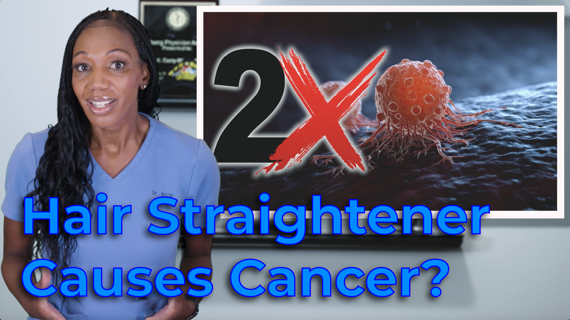 hair straightener causes cancer, Dr. Curry-Winchell, beyond clinical walls